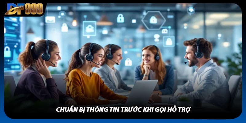 Liên Hệ DF999 Để Được Hỗ Trợ Nhanh Chóng Và Nhiệt Tình Nhất